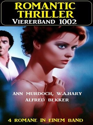 cover image of Romantic Thriller Viererband 1002